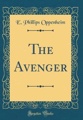 Book cover for The Avenger (Classic Reprint)