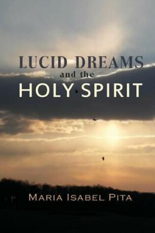 Cover of Lucid Dreams and the Holy Spirit