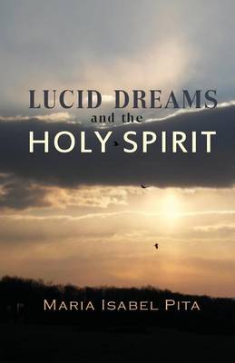 Book cover for Lucid Dreams and the Holy Spirit