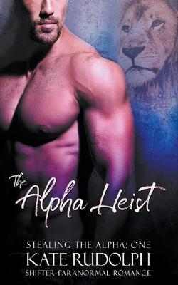 Cover of The Alpha Heist