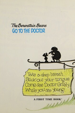 Cover of Berenstain Bears Go to the Doctor