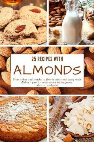 Cover of 25 recipes with almonds