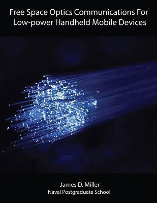 Book cover for Free Space Optics Communications for Low-Power Handheld Mobile Devices