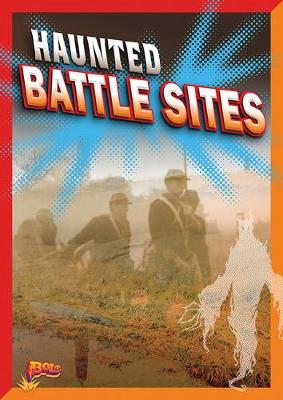 Cover of Haunted Battle Sites