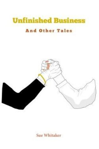 Cover of Unfinished Business and Other Tales