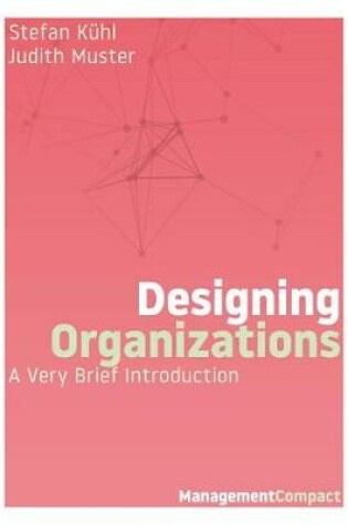 Cover of Designing Organizations