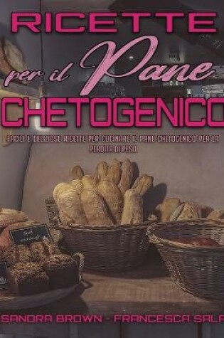 Cover of Ricette per il Pane Chetogenico