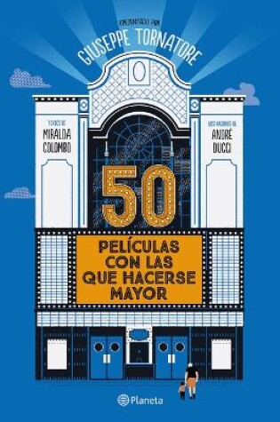 Cover of 50 Pel�culas Con Las Que Hacerse Mayor / 50 Movies to Grow Old with