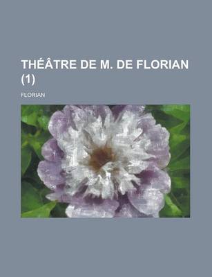 Book cover for Theatre de M. de Florian (1 )