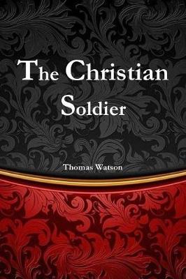 Cover of The Christian Soldier