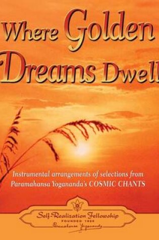 Cover of Where Golden Dreams Dwell