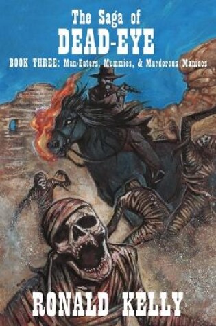 Cover of The Saga of Dead-Eye, Book Three