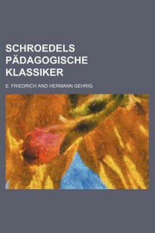 Cover of Schroedels Padagogische Klassiker