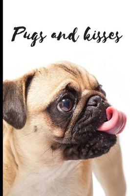 Book cover for Pugs and kisses