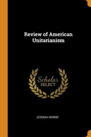 Cover of Review of American Unitarianism