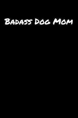 Book cover for Badass Dog Mom