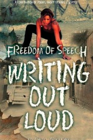 Cover of Freedom of Speech Writing Out Loud