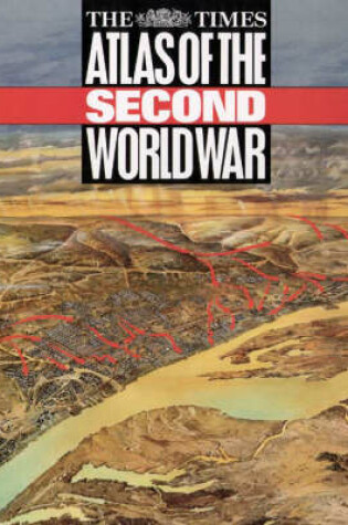 Cover of "Times" Atlas of the Second World War