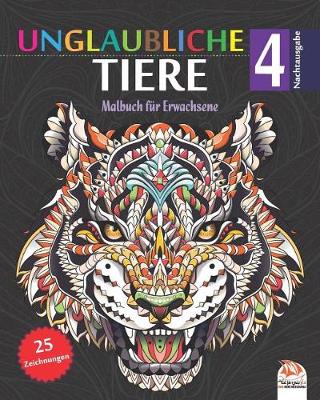 Cover of Unglaubliche Tiere 4 - Nachtausgabe