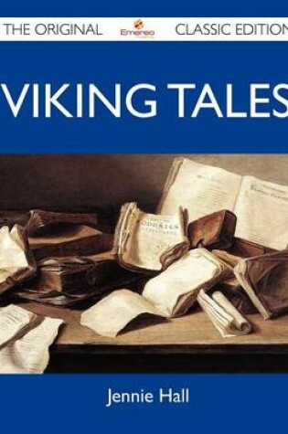 Cover of Viking Tales - The Original Classic Edition