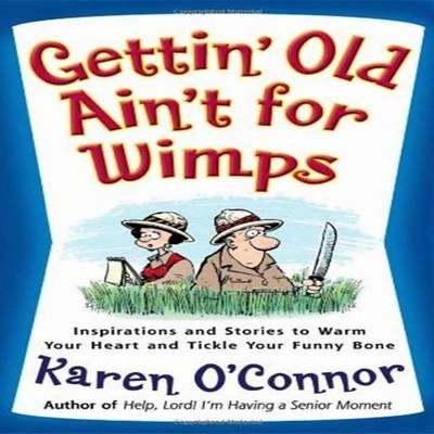 Book cover for Gettin' Old Ain't for Wimps
