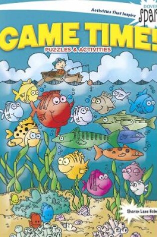 Cover of Spark Game Time! Puzzles & Activities