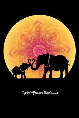 Book cover for Lovin' African Elephants