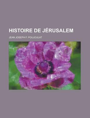 Book cover for Histoire de Jerusalem