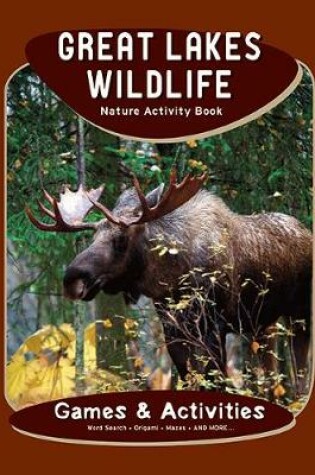 Cover of Great Lakes Wildlife Nature Activity Book