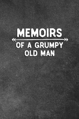 Book cover for Memoirs of A Grumpy Old Man