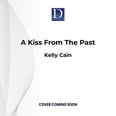 Book cover for A Kiss from the Past