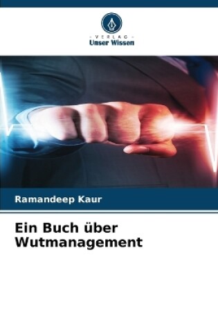 Cover of Ein Buch über Wutmanagement