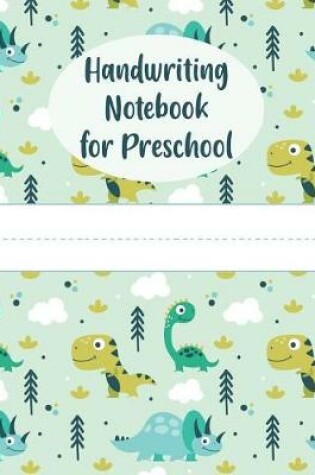 Cover of Handwriting Notebook for Preschool