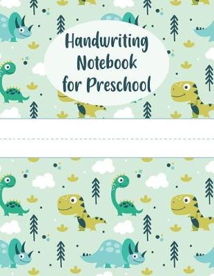 Book cover for Handwriting Notebook for Preschool