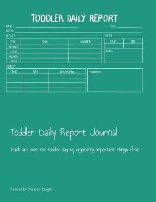 Book cover for Toddler Daily Report Journal