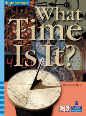 Cover of Four Corners: What Time Is It?
