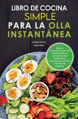 Cover of Libro de cocina simple para olla instantanea