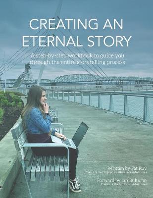 Book cover for Creating an Eternal Story