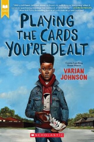 Cover of Playing the Cards You're Dealt (Scholastic Gold)