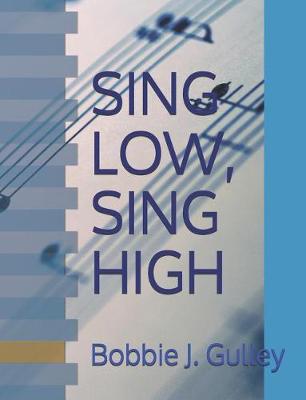 Book cover for Sing Low, Sing High