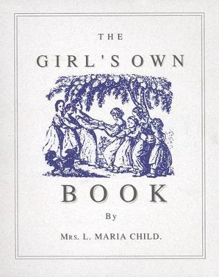 Book cover for The Girl's Own Book