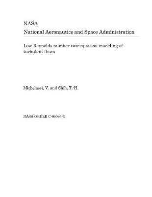 Book cover for Low Reynolds Number Two-Equation Modeling of Turbulent Flows