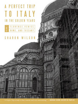 Book cover for A Perfect Trip to Italy-In the Golden Years