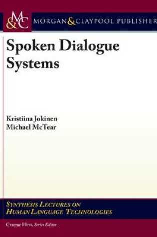 Cover of Spoken Dialogue Systems