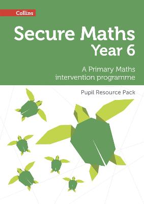 Cover of Secure Year 6 Maths Pupil Resource Pack