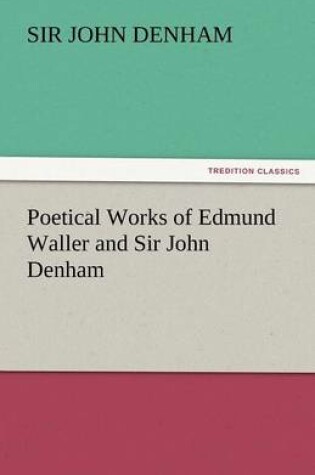 Cover of Poetical Works of Edmund Waller and Sir John Denham