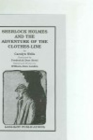 Cover of "Sherlock Holmes" and the Adventure of the Clothes-line