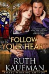 Book cover for Follow Your Heart