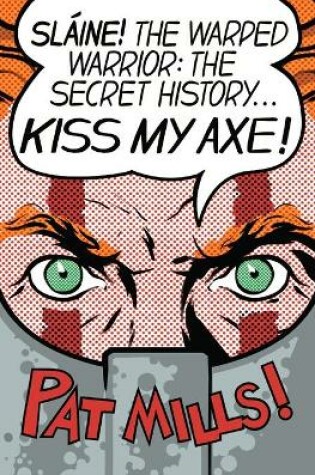 Cover of Kiss My Axe!