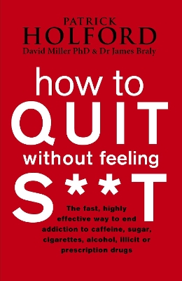 Book cover for How To Quit Without Feeling S**T